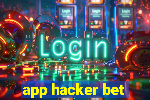 app hacker bet